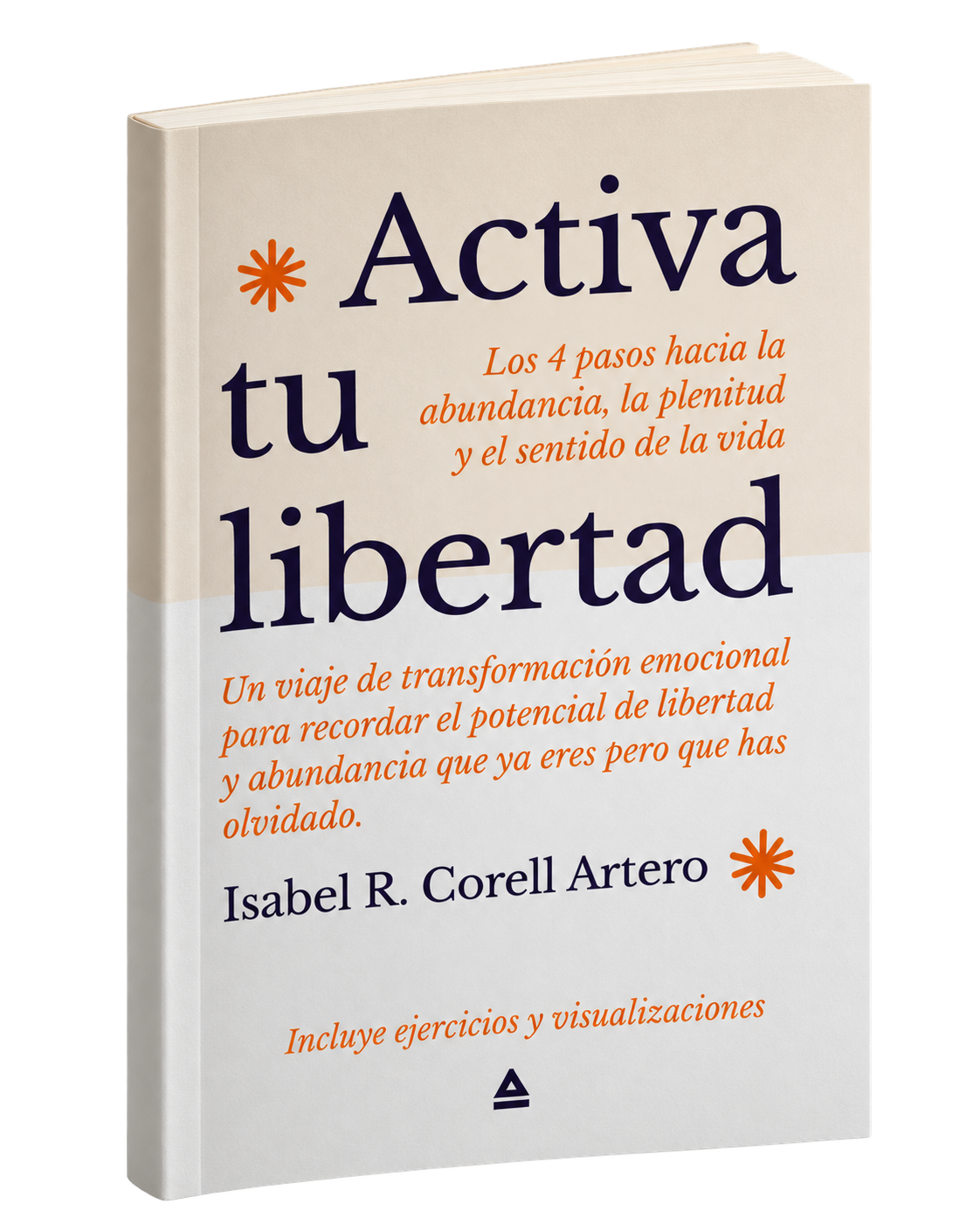 Mockup de la portada de Activa tu Libertad, libro de Isabel R. Corell Artero